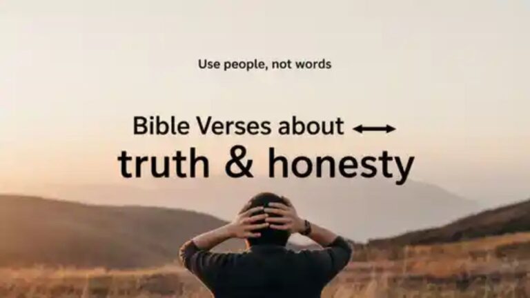 Bible Verses About Truth and Honesty