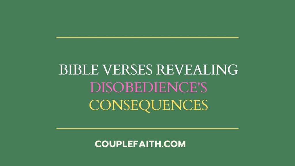 bible-verses-revealing-disobediences-consequences