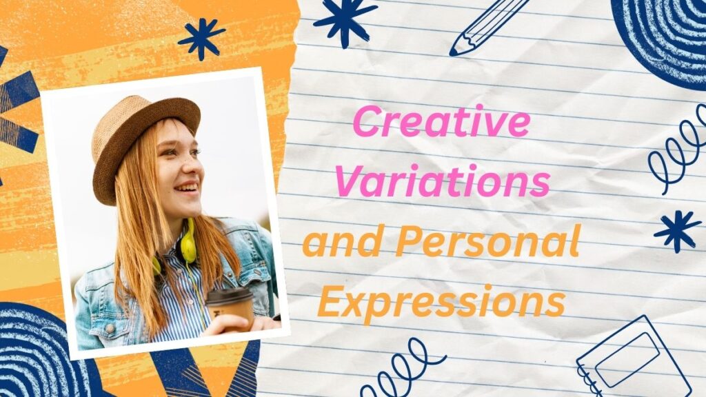 creative-variations-and-personal-expressions
