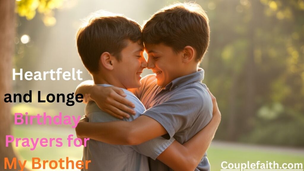 heartfelt-and-longer-birthday-prayers-for-my-brother