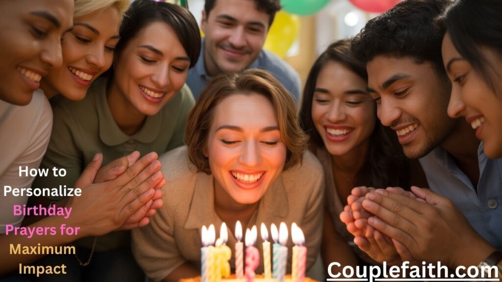 how-to-personalize-birthday-prayers-for-maximum-impact