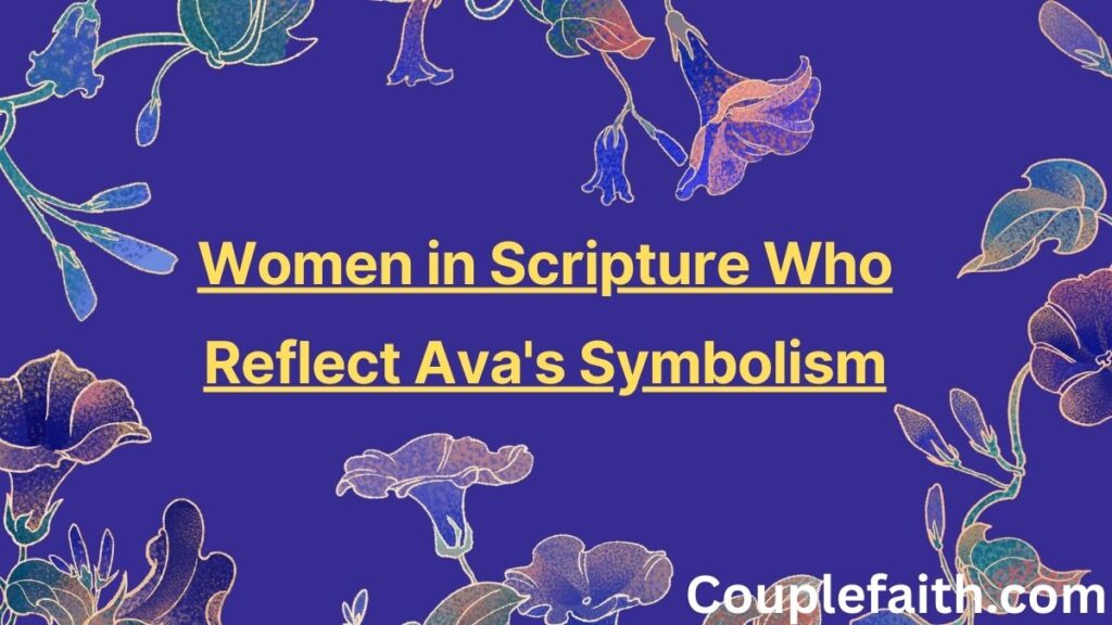 women-in-scripture-who-reflect-avas-symbolism
