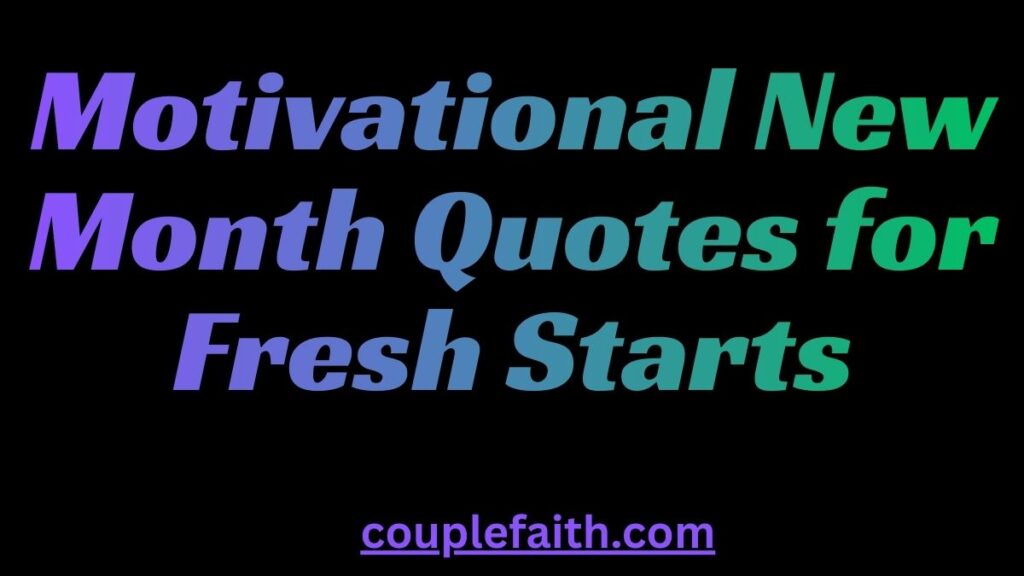 motivational-new-month-quotes-for-fresh-starts