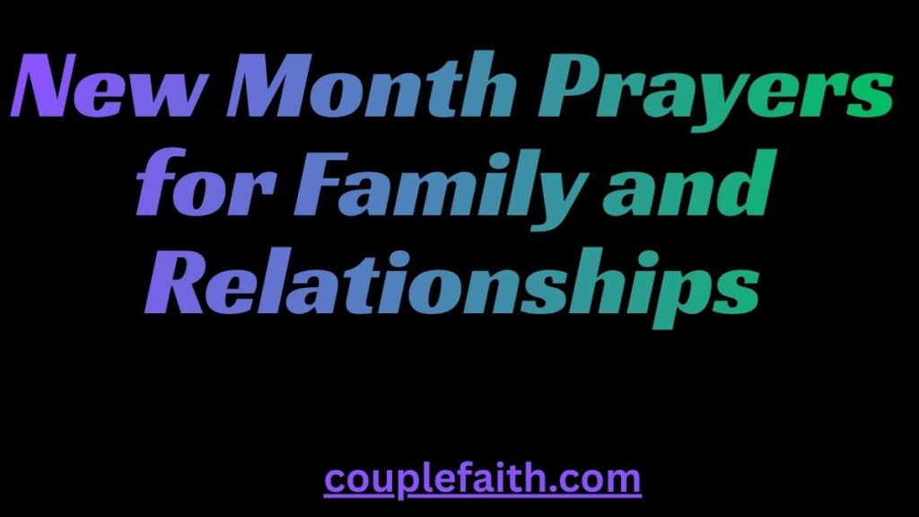 new-month-prayers-for-family-and-relationships