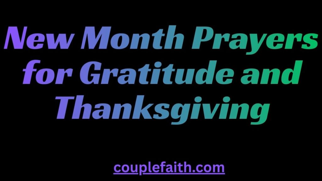 new-month-prayers-for-gratitude-and-thanksgiving
