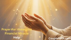 prayer-for-immediate-financial-miracle-help