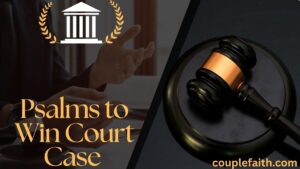 psalms-to-win-court-case