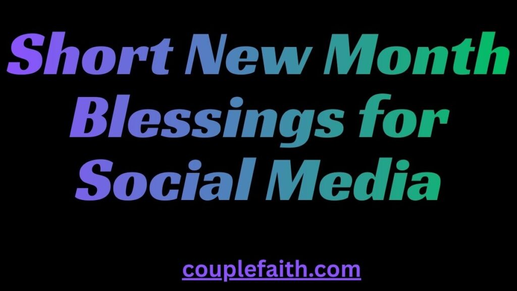 short-new-month-blessings-for-social-media