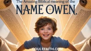 the-amazing-biblical-meaning-of-the-name-owen